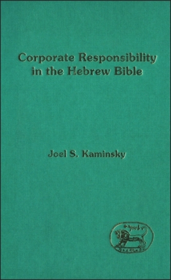Corporate Responsibility in the Hebrew Bible