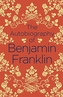 The Autobiography of Benjamin Franklin