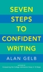 Seven Steps to Confident Writing