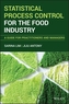 Statistical Process Control for the Food Industry