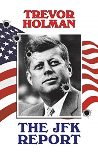 JFK REPORT