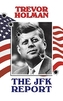 JFK REPORT