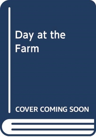 TELL ME MORE - A DAY AT THE FARM