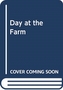 TELL ME MORE - A DAY AT THE FARM