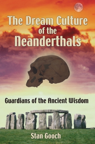 The Dream Culture of the Neanderthals