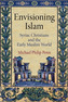 Envisioning Islam