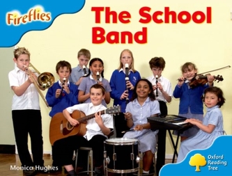 Oxford Reading Tree: Level 3: More Fireflies A: The School Band