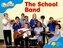 Oxford Reading Tree: Level 3: More Fireflies A: The School Band
