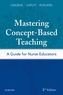 Mastering Concept-Based Teaching