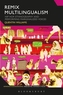 Remix Multilingualism