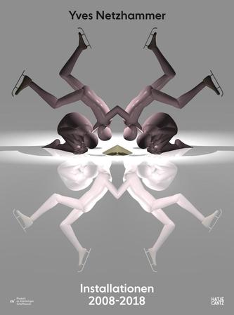 Yves Netzhammer 2008-2018