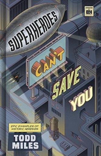 SUPERHEROES CANT SAVE YOU