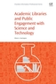 Academic Libraries and Public Engagement With Science and Technology