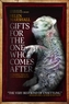 Gifts for the One Who Comes After