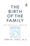 The Birth Of The Family