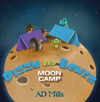 Dizzy and Bones Moon Camp