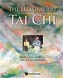 Healing Art Of Tai Chi, The: Becoming One With Nature