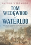Tom Wedgwood at Waterloo