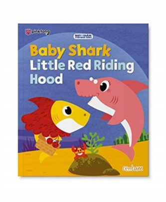 BABY SHARK LITTLE RED RIDING HOOD