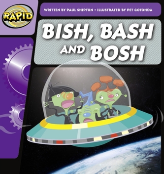 Rapid Phonics Bish, Bash, and Bosh  Step 2 (Fiction)