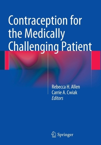 Contraception for the Medically Challenging Patient
