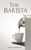 The Barista