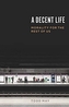 A Decent Life