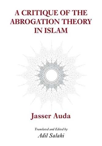 A Critique of the Theory of Abrogation