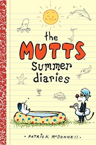 MUTTS SUMMER DIARIES