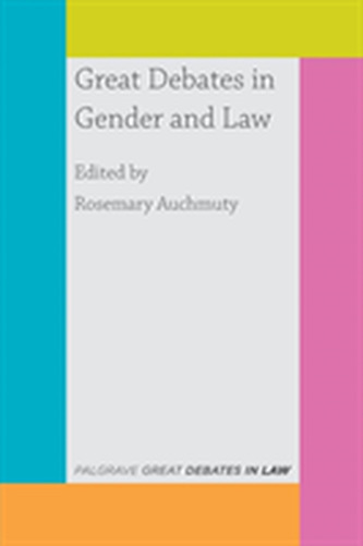 Great Debates in Gender and Law