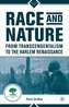 Race and Nature from Transcendentalism to the Harlem Renaissance