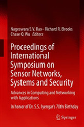 Proceedings of International Symposium on Sensor Networks, Systems and Security