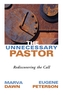 The Unnecessary Pastor