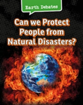 Can We Protect People From Natural Disasters?