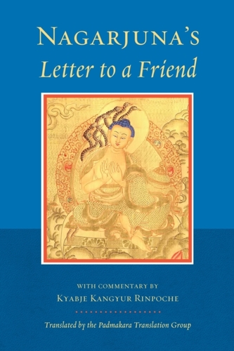 Nagarjuna's Letter To A Friend