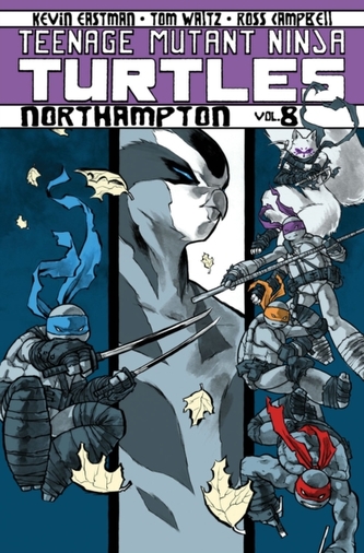 Teenage Mutant Ninja Turtles Volume 8 Northampton