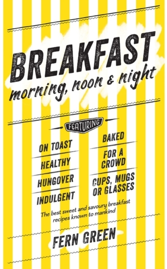 Breakfast: Morning, Noon and Night