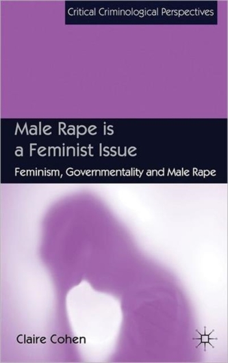 Male Rape is a Feminist Issue