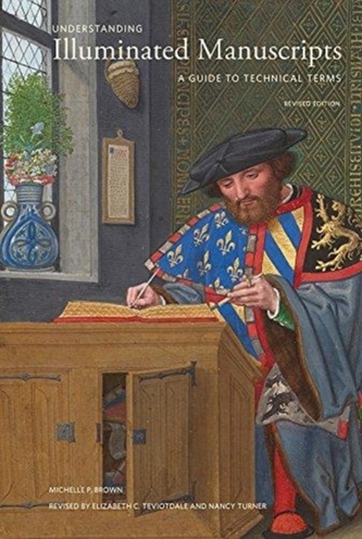 Understanding Illuminated Manuscripts, 2nd edition (Looking at Series) - A Guide to Technical Terms