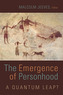 The Emergence of Personhood