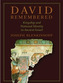David Remembered