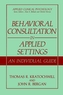 Behavioral Consultation in Applied Settings