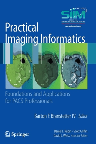 Practical Imaging Informatics