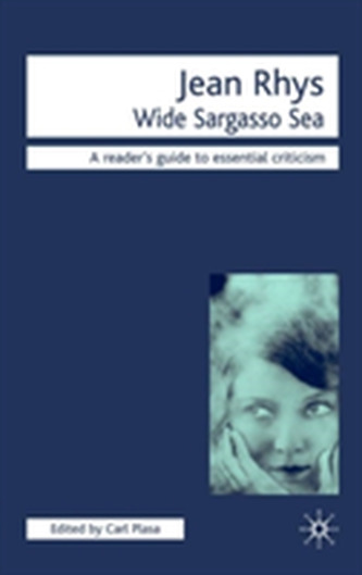 Jean Rhys - Wide Sargasso Sea