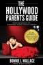 HOLLYWOOD PARENTS GUIDE: YOUR ROADMAP