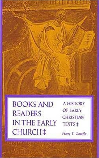 Books and Readers in the Early Church