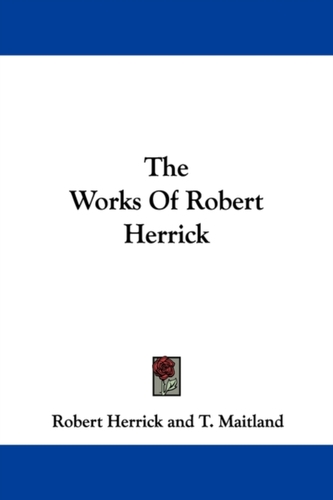 The Works Of Robert Herrick
