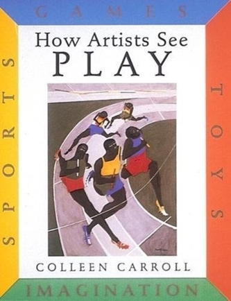 How Artists See Play