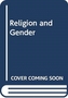RELIGION AND GENDER