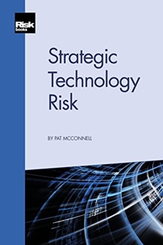 STRATEGIC TECHNOLOGY RISK